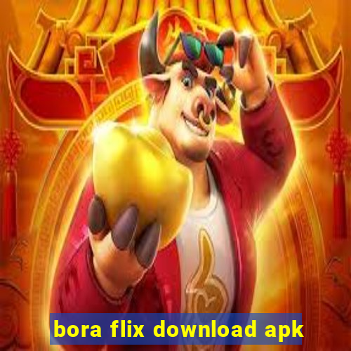 bora flix download apk